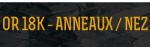 Or 18K - Anneaux